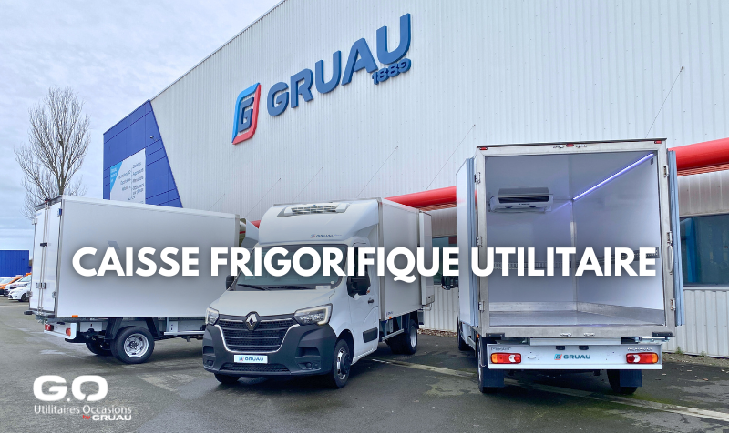 Caisse Frigorifique Utilitaire Gruau